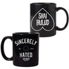 Sincerely Hated Coffee Mug