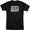 We Sleep Adult T-shirt Tall
