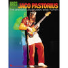 Jaco Pastorius - The Greatest Jazz-Fusion Bass Player Music Book