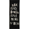 Sex Drugs Rock N Roll Door Flag