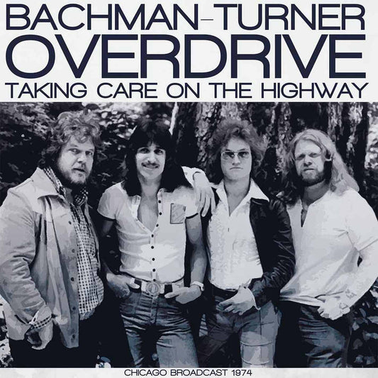 Bachmanturner Overdrive Bachmanturner Overdrive Taking Care On The Highway Vinyl