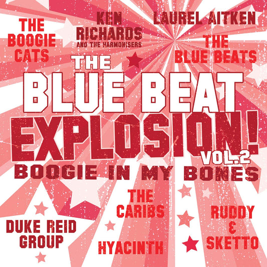 Blue Beat Explosion Blue Beat Explosion Boogie In My Bones Vinyl