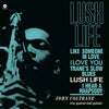 Lush Life + 1  Bonus Track Vinyl