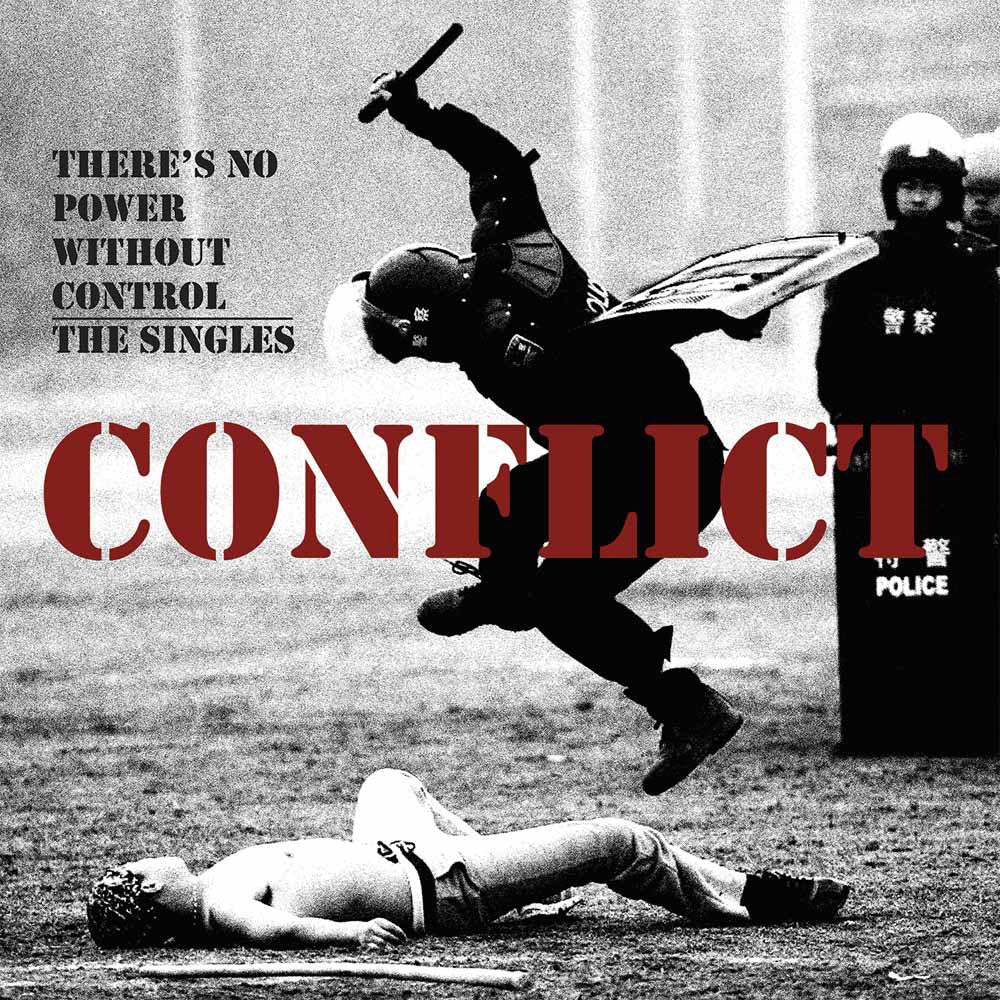 Conflict Conflict There's No Power Without Control: The Singles Vinyl