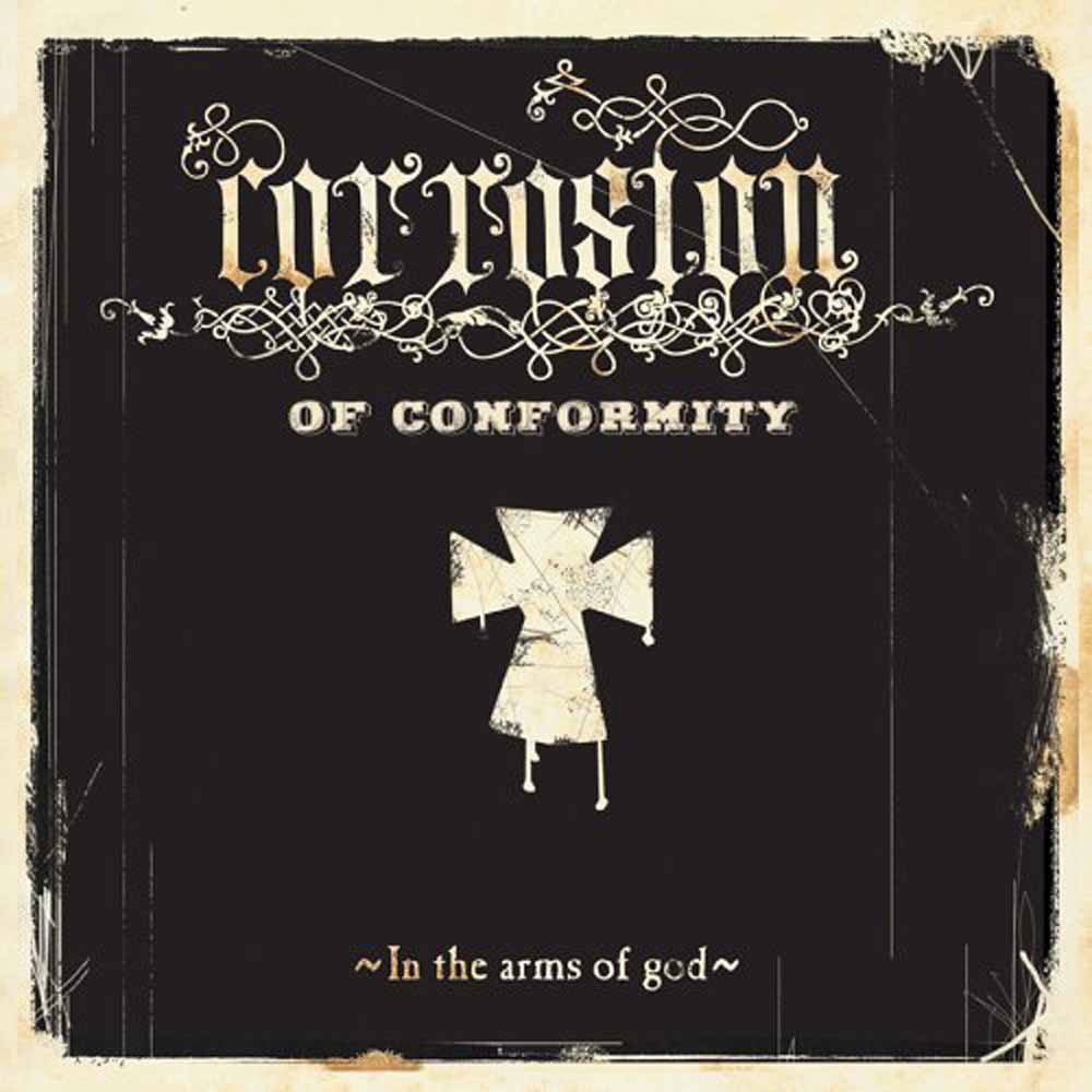 Corrosion Of Conformity In The Arms Of God Vinyl