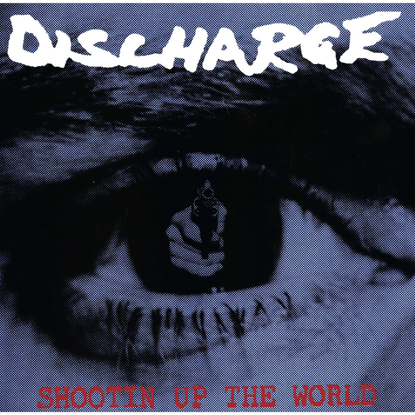 Discharge Shootin Up The World Vinyl