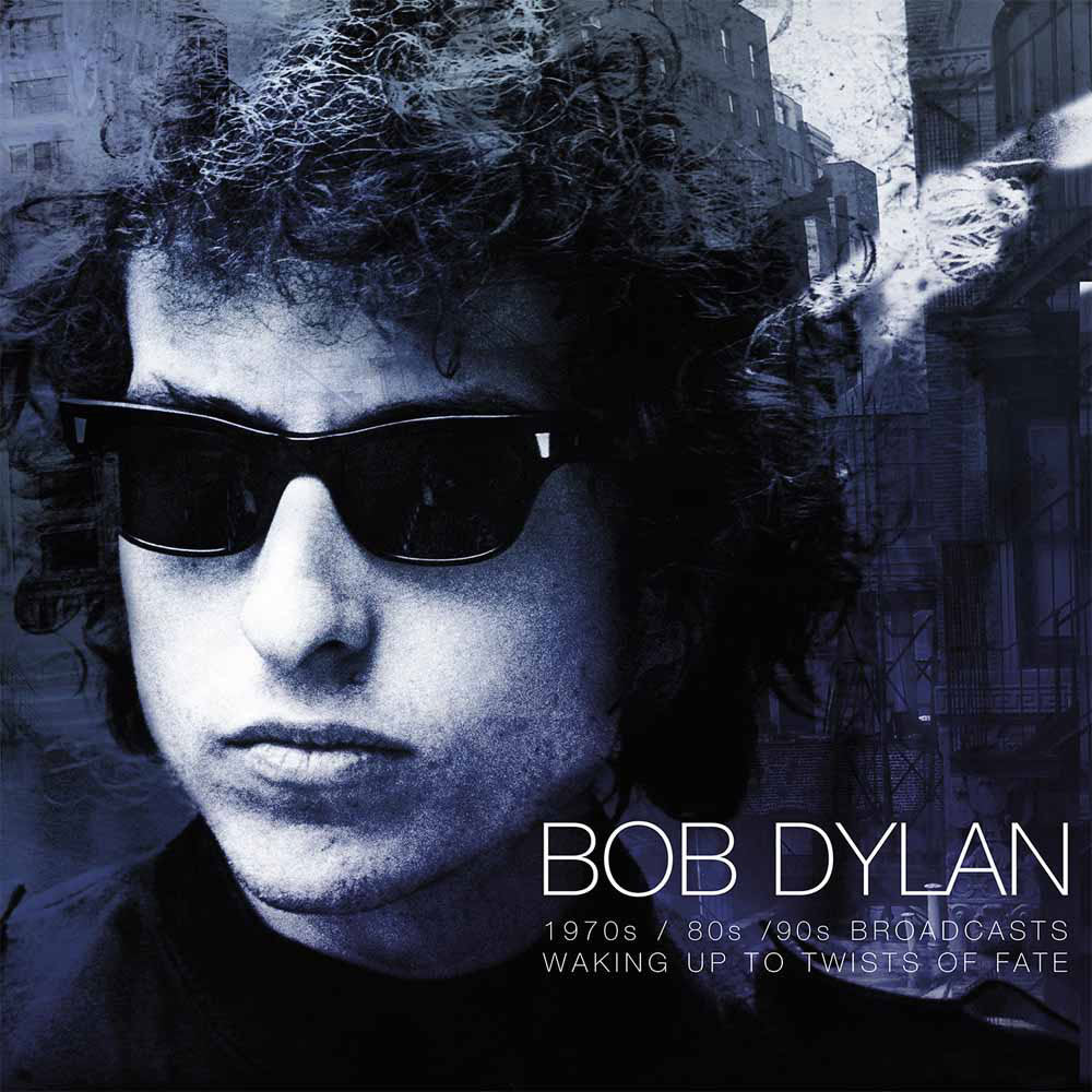Bob Dylan Waking Up To Twists Of Fate: 1970s Broadcasts Vinyl