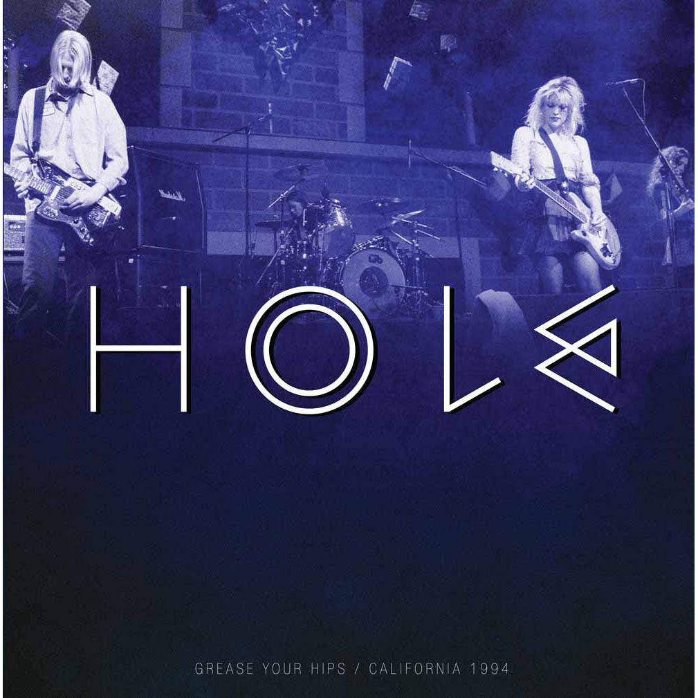 Hole Grease Your Hips: San Francisco 1994 Vinyl