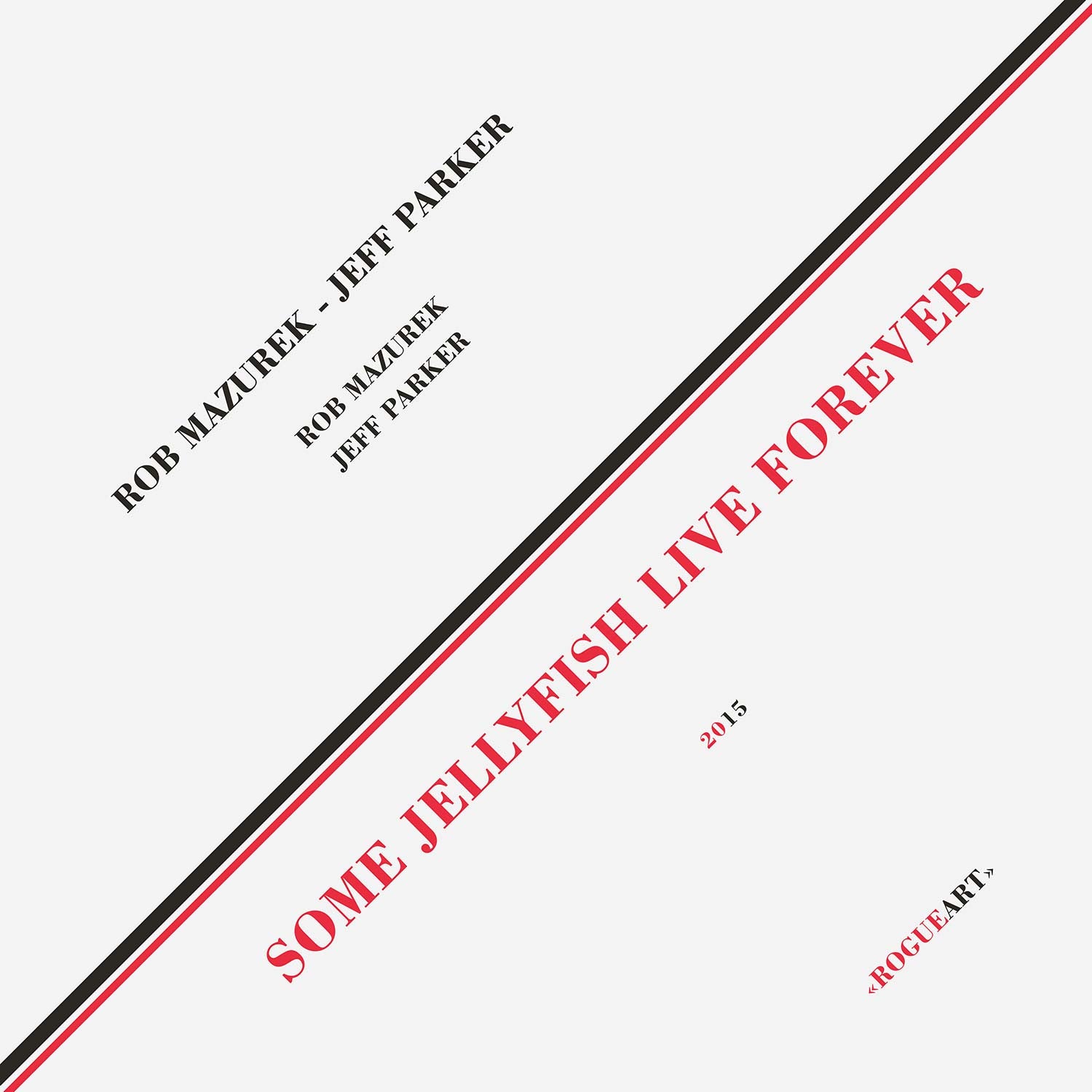 Rob Mazurek Jeff Parker Some Jellyfis Live Forever Vinyl