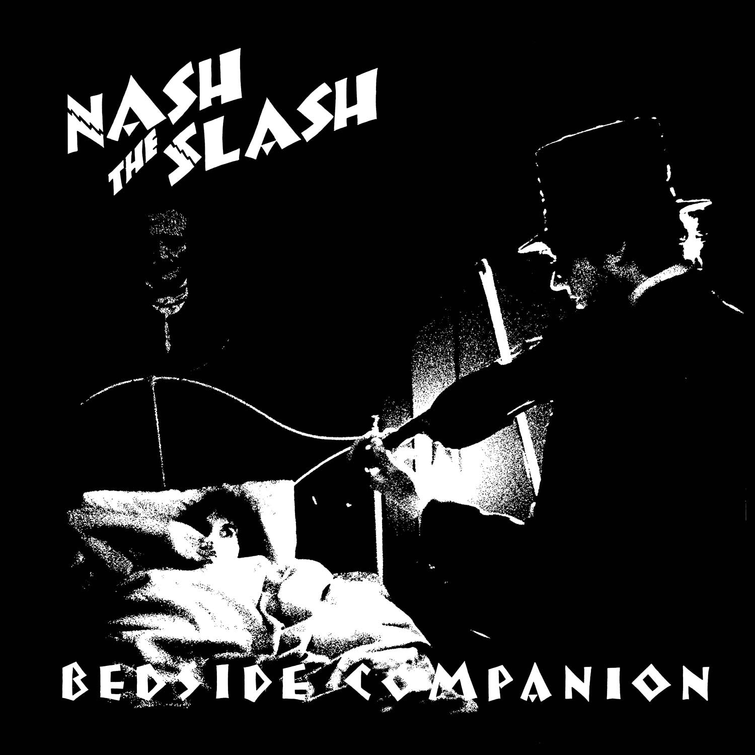 Nash The Slash Bedside Companion Vinyl