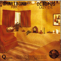 Octopus/Smartbomb Lazy Eye B/w "fool" Vinyl