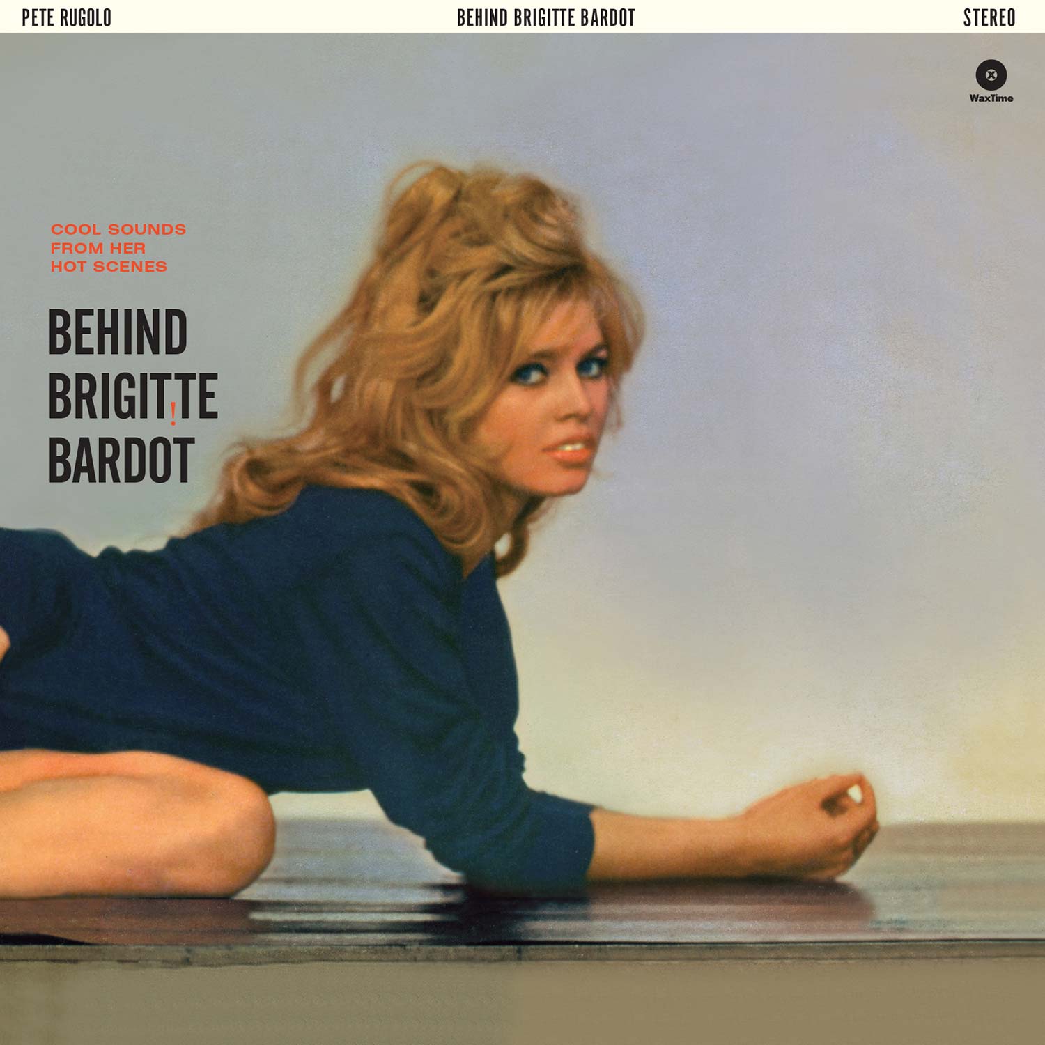 Pete Rugolo Behind Brigitte Bardot (gatefold) Vinyl
