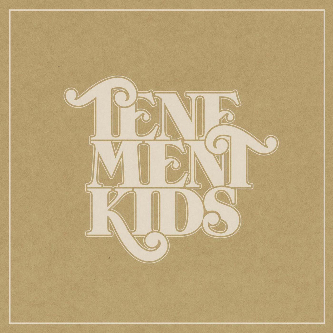 Tenement Kids Tenement Kids Vinyl