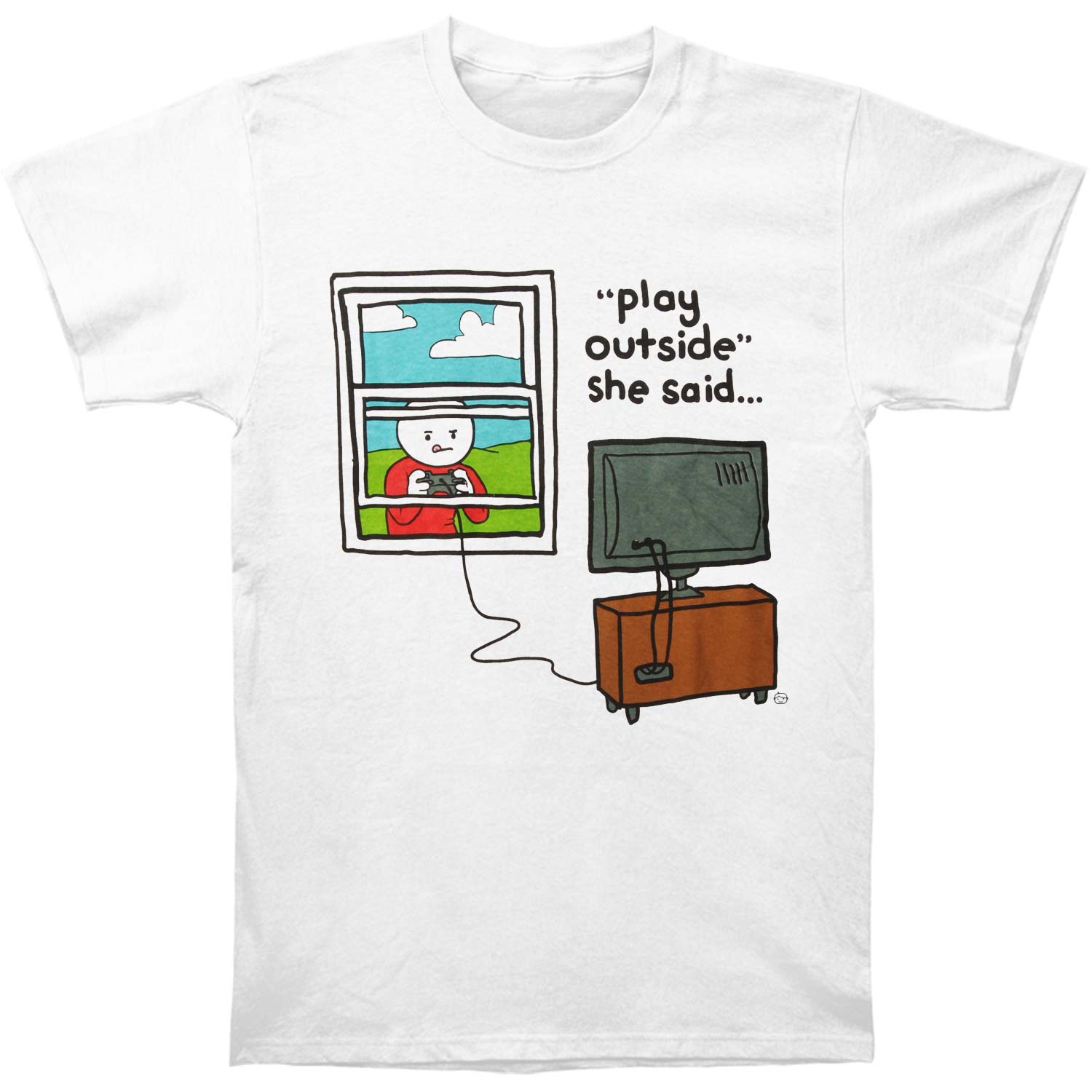 Humor Play Outside T-shirt