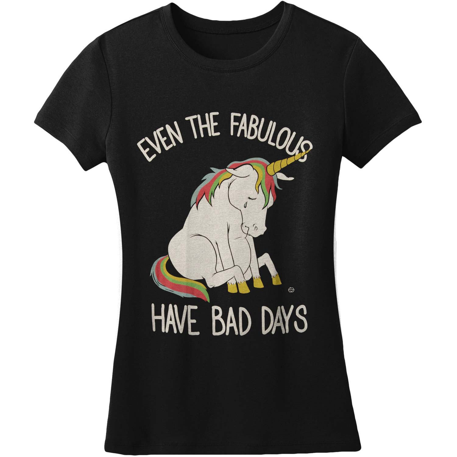 Even The Fabulous T-shirt