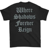 Where Shadows Forever Reign T-shirt