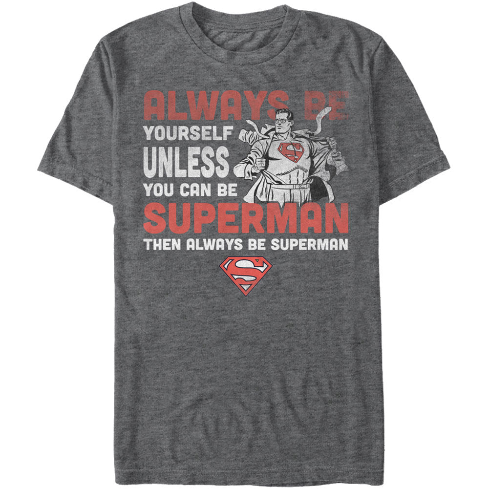 Superman Be Yourself - Heather T-shirt