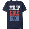 Meat Fire Good T-shirt