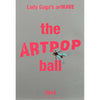 Artpop Ball Tour Book