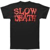 Slow Death T-shirt