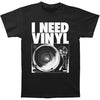 I Need Vinyl Slim Fit T-shirt