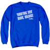 My Boy Blue Adult Sweatshirt