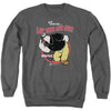 Lay One On Me Adult Sweatshirt