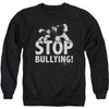 Stop Bullying Adult Sweatshirt