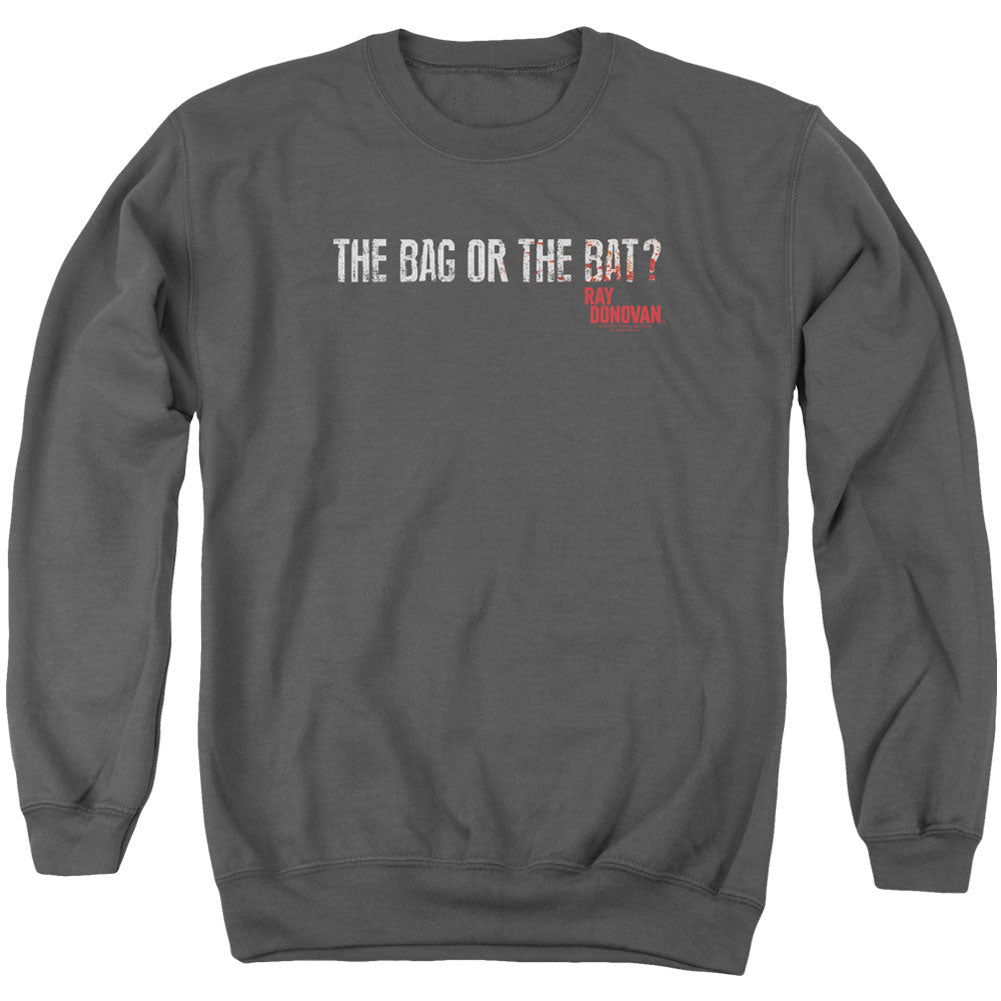 Ray Donovan Bag Or Bat Adult Sweatshirt