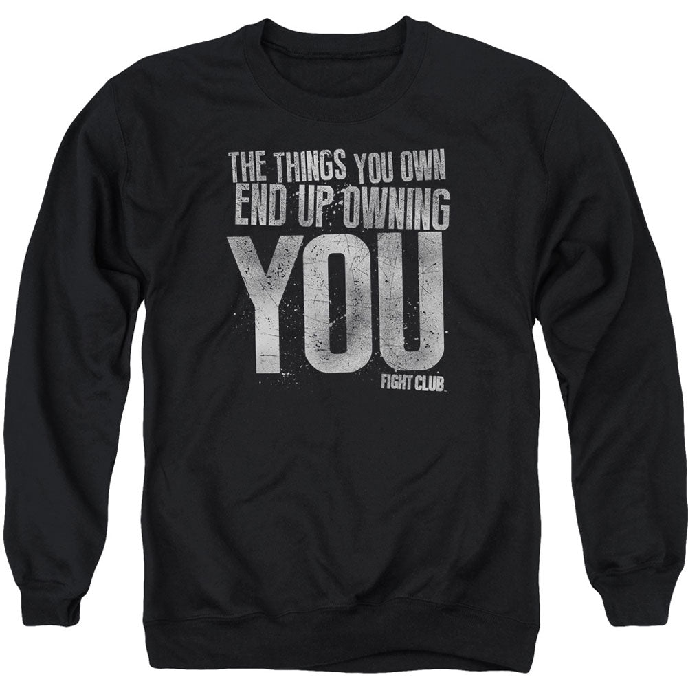 Fight Club Owning You Adult Sweatshirt