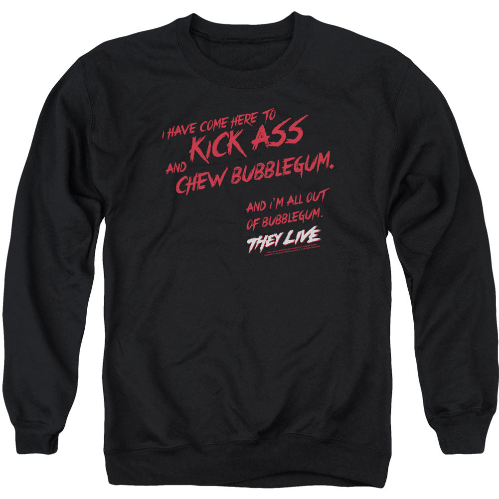 Chew Bubblegum Adult Sweatshirt