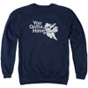 You Gotta Have Faith Adult Sweatshirt