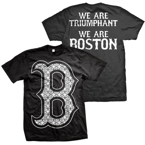 We Are Triumphant Boston T-shirt