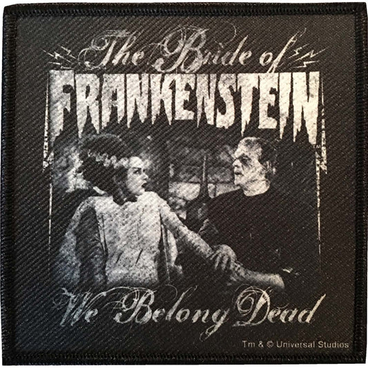 Bride Of Frankenstein We Belong Dead Patch Woven Patch