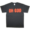 Oh God T-shirt