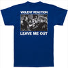 Leave Me Out T-shirt