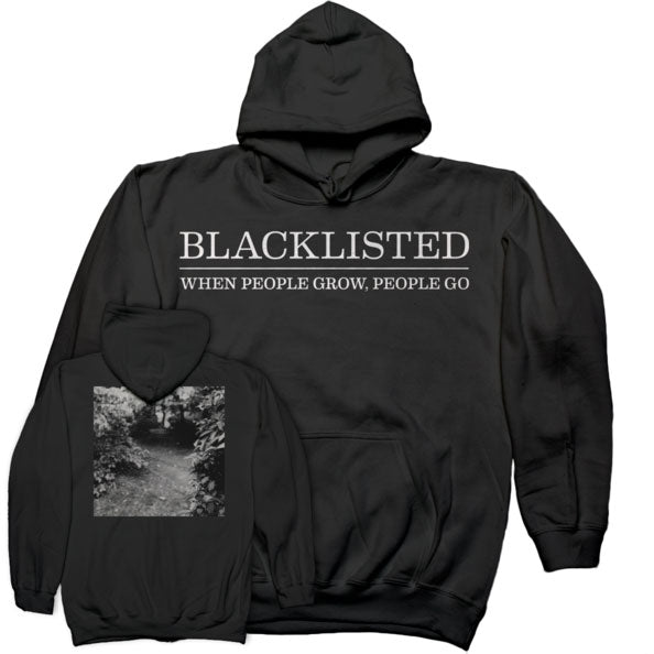 Blacklisted When People Grow, People Go Hooded Sweatshirt
