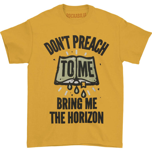 Don't Preach To Me T-shirt