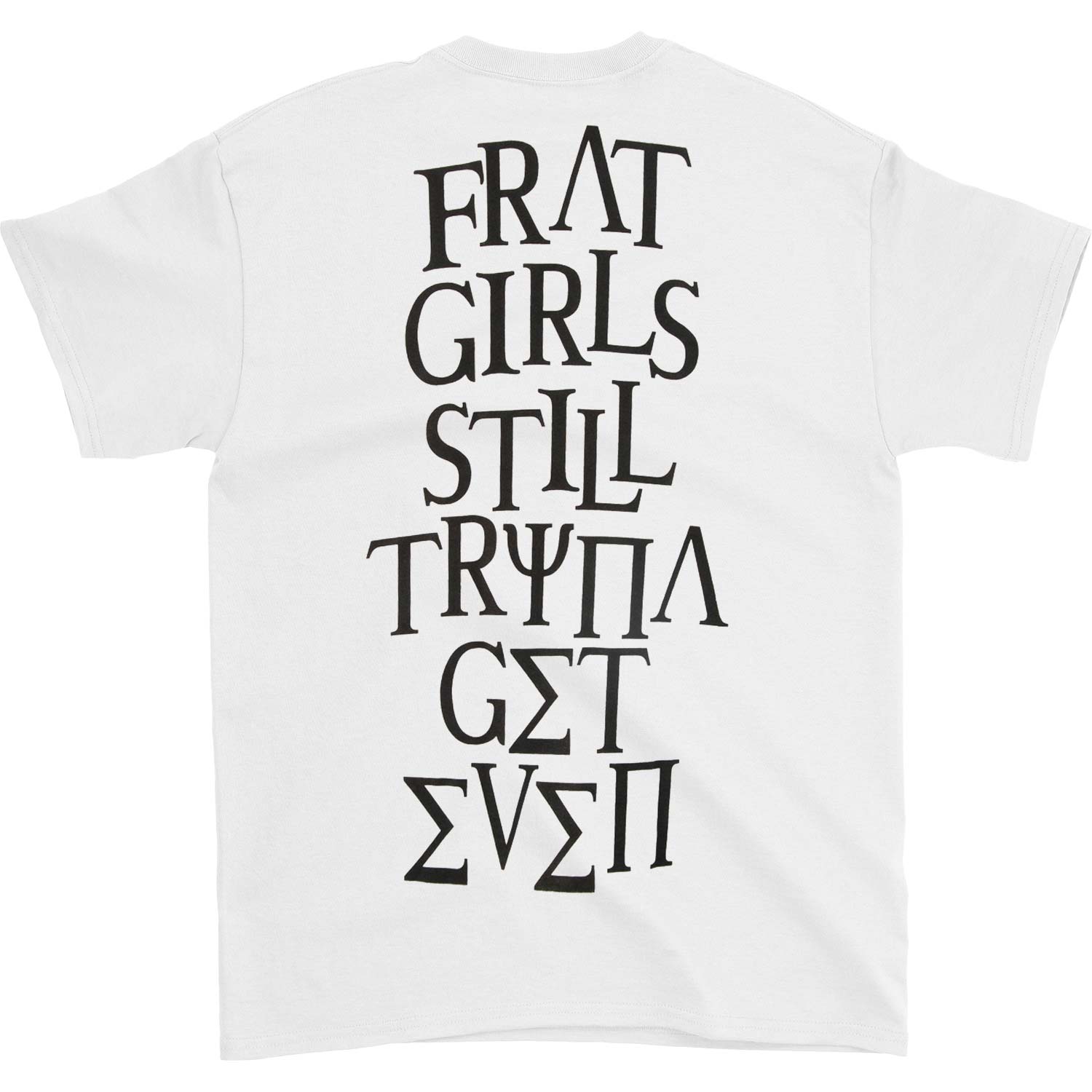 Rae Sremmurd Frat Girls White T T-shirt