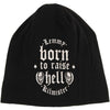 Lemmy Born To Raise Hell Beanie