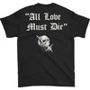 All Love Must Die T-shirt