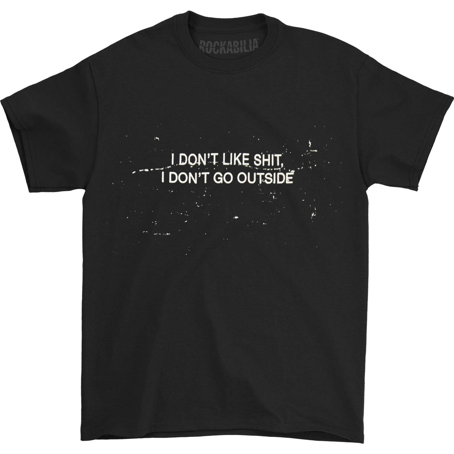 I Don't Like T-shirt