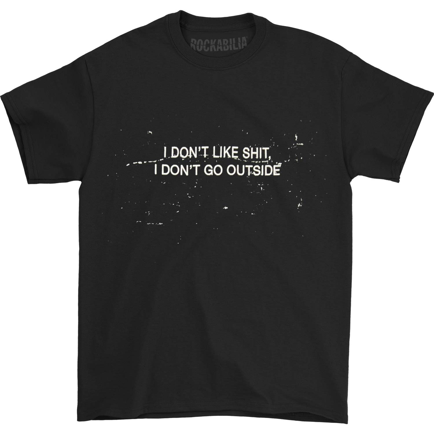 I Don't Like T-shirt