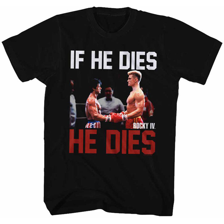 Rocky He Dies T-shirt