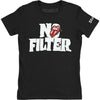 No Filter Header Logo Ladies Tee Junior Top