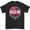 Hold On T-shirt