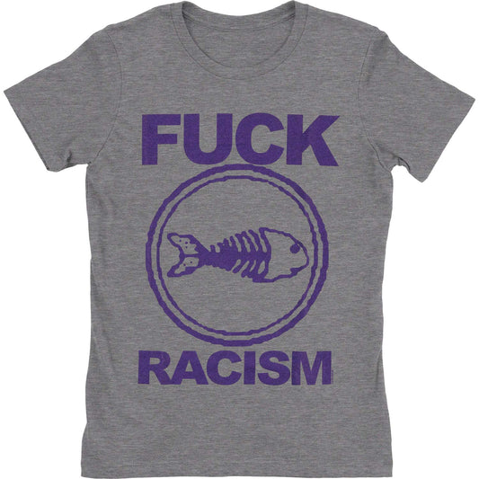 Fuck Racism Ladies Tee Junior Top