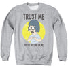 Trust Me Adult Sweatshirt