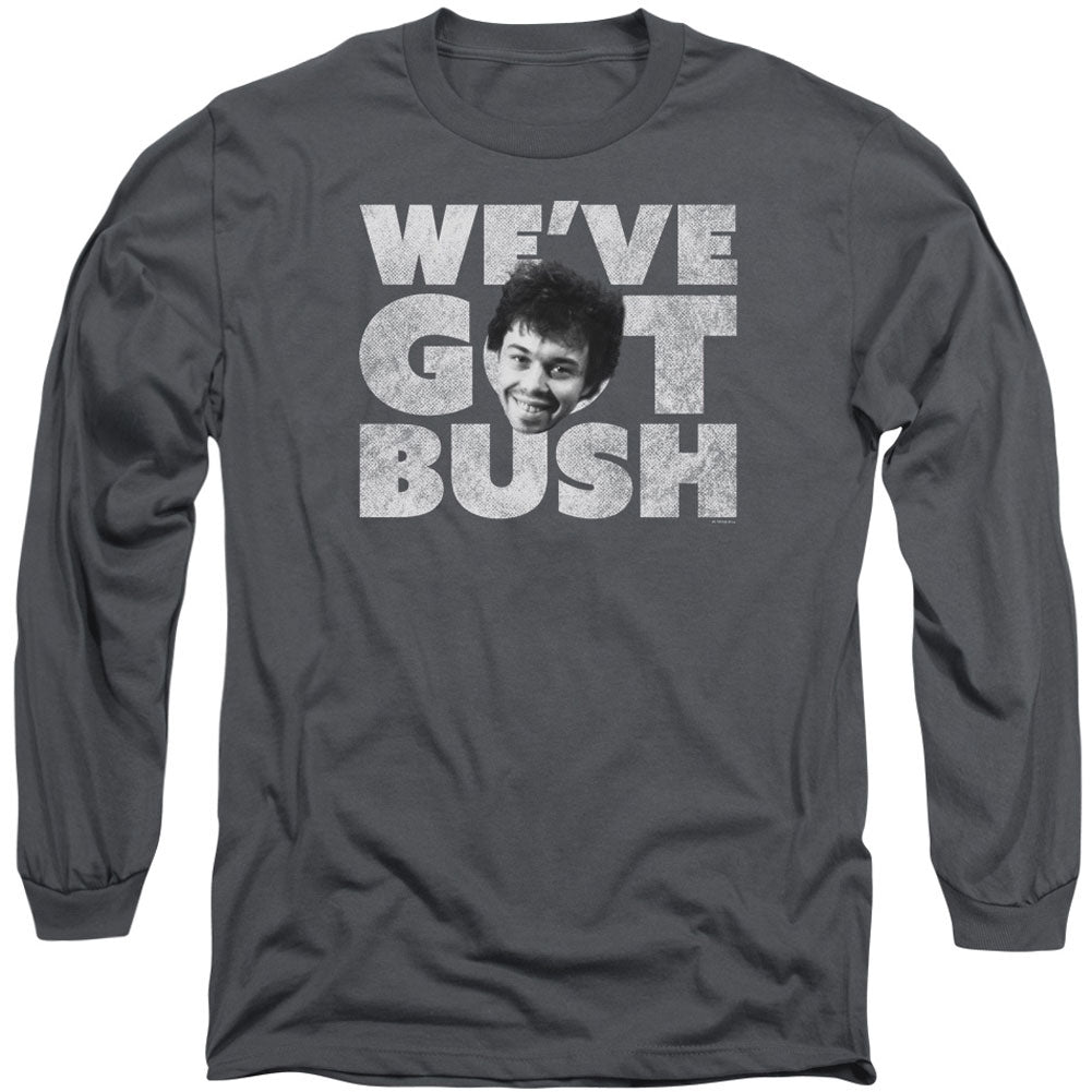 Revenge Of The Nerds Weve Got Bush Long Sleeve