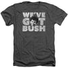 Weve Got Bush Adult Heather 40% Poly T-shirt